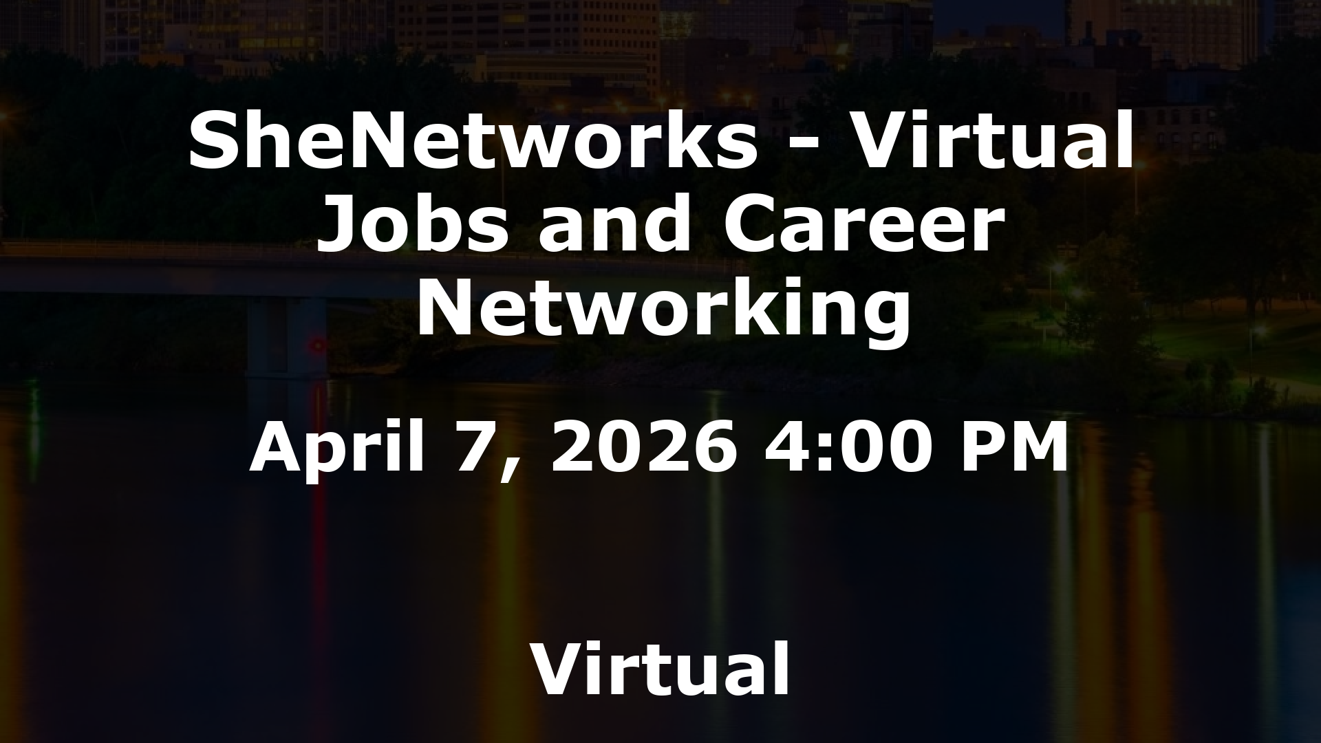 SheNetworks - Virtual Jobs and Career Networking event image